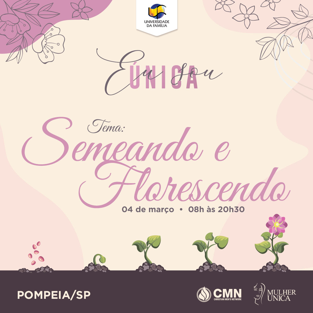 Você está visualizando atualmente Encontro de mulheres ÚNICA – EU SOU – Semeando e Florescendo